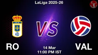 RO vs VAL Matcch Previews