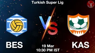 BES vs KAS Matcch Previews