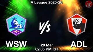WSW vs ADL Matcch Previews
