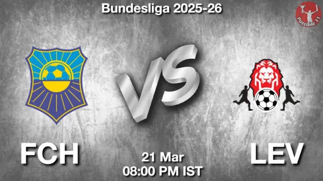 FCH vs LEV ड्रीम11 भविष्यवाणी, फैंटेसी फुटबॉल टीम - 21 मार्च 2026