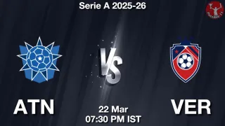 ATN vs VER Matcch Previews
