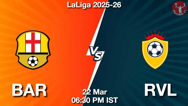 BAR vs RVL ड्रीम11 भविष्यवाणी, फैंटेसी क्रिकेट टीम - 22 मार्च 2026