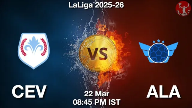 CEV vs ALA ड्रीम11 भविष्यवाणी, फैंटेसी क्रिकेट टीम - 22 मार्च 2026
