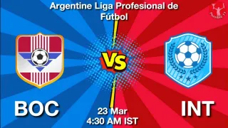 BOC vs INT Matcch Previews