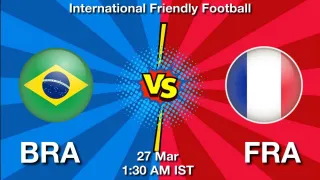 BRA vs FRA Matcch Previews