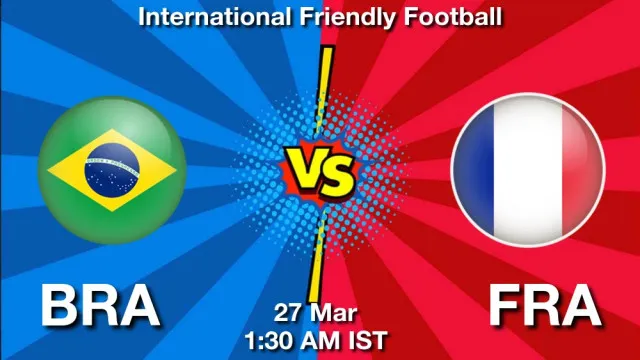 BRA vs FRA ड्रीम11 भविष्यवाणी, फैंटेसी क्रिकेट टीम - 27 मार्च 2026