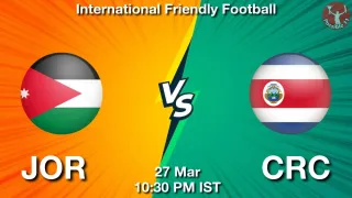JOR vs CRC Matcch Previews