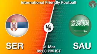 SER vs SAU Matcch Previews