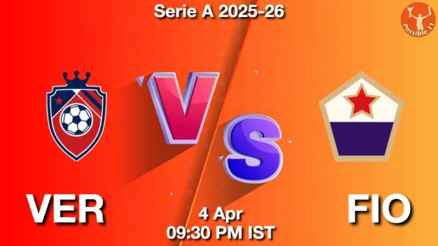 VER vs FIO ड्रीम11 भविष्यवाणी, फैंटेसी क्रिकेट टीम - 04 अप्रैल 2026