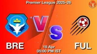 BRE vs FUL Dream11 Prediction
