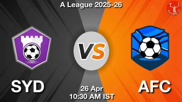 SYD vs AFC ड्रीम11 भविष्यवाणी, फैंटेसी क्रिकेट टीम - 26 अप्रैल 2026