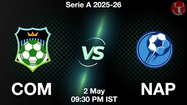 COM vs NAP Match Previews and Football Tips