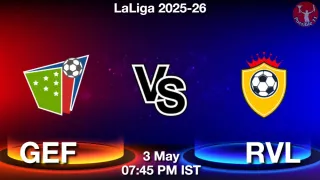 GEF vs RVL - LaLiga 2025-26