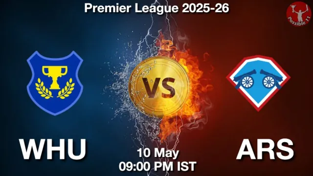 WHU vs ARS Match Previews and Football Tips