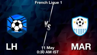 LH vs MAR - French Ligue