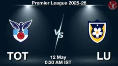 TOT vs LU Match Result