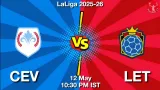 CEV vs LET Dream11 Prediction, Preview & Updates - <small>Tue, 12 May 10:30 PM IST</small>