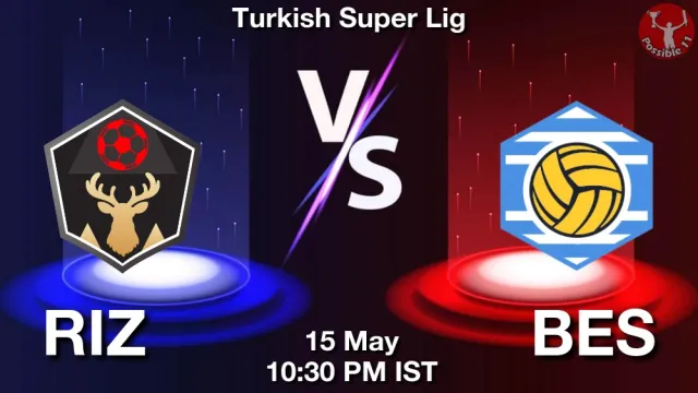 RIZ vs BES Match Previews and Football Tips
