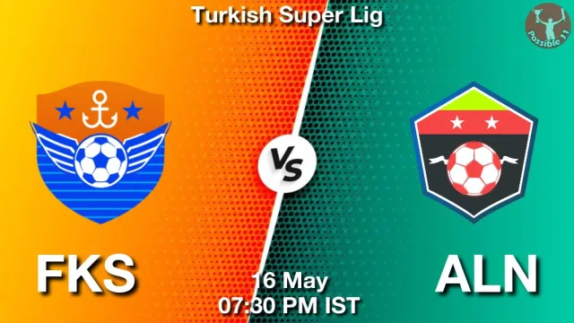 FKS vs ALN Match Previews and Football Tips