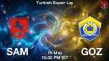 SAM vs GOZ Dream11 Prediction, Preview & Updates - <small>Sat, 16 May 10:30 PM IST</small>