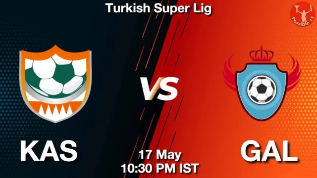 KAS vs GAL Match Previews and Football Tips