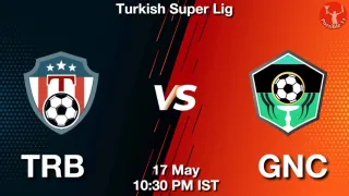 TRB vs GNC TRB vs GNC - Turkish Super