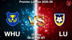WHU vs LU Match Result