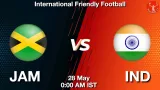JAM vs IND Dream11 Prediction, Preview & Updates - <small>Thu, 28 May 12:00 AM IST</small>