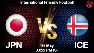 JPN vs ICE - International Friendly