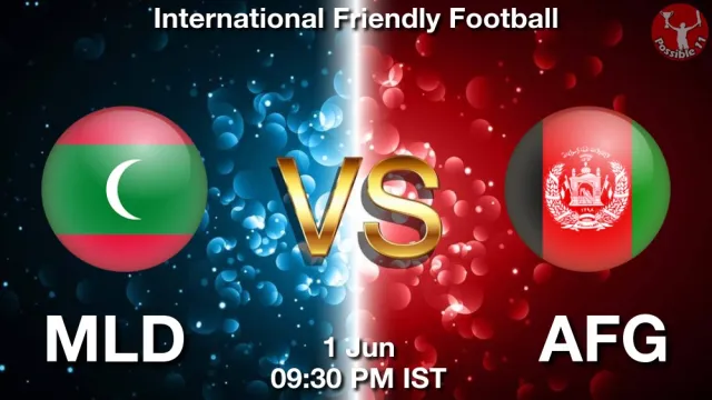 MLD vs AFG Match Previews and Football Tips