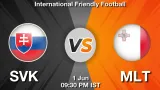 SVK vs MLT Dream11 Prediction, Preview & Updates - <small>Mon, 01 Jun 09:30 PM IST</small>