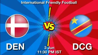 DEN vs DCG - International Friendly