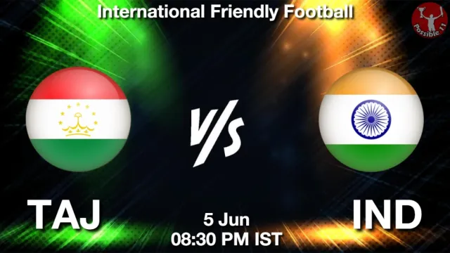 TAJ vs IND Match Previews and Football Tips