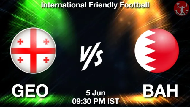 GEO vs BAH Match Previews and Football Tips