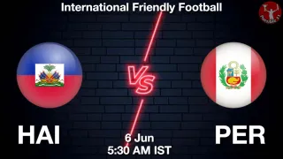 HAI vs PER - International Friendly
