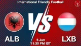 ALB vs LXB Dream11 Prediction, Preview & Updates - <small>Sat, 06 Jun 11:30 PM IST</small>
