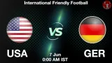 USA vs GER Dream11 Prediction, Preview & Updates - <small>Sun, 07 Jun 12:00 AM IST</small>