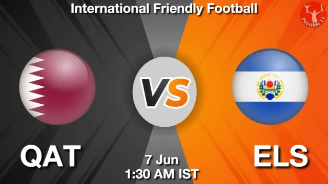 QAT vs ELS ड्रीम11 भविष्यवाणी, फैंटेसी फुटबॉल टीम - 07 जून 2026