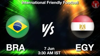 BRA vs EGY - International Friendly