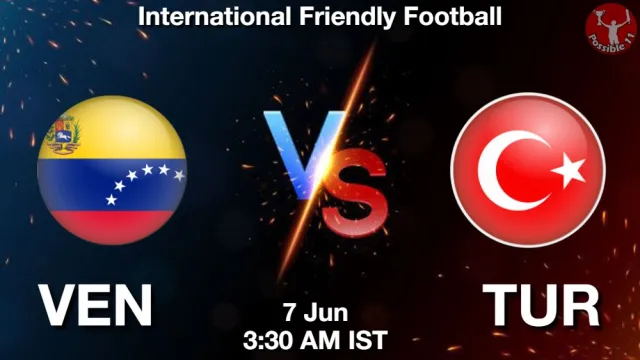 VEN vs TUR Match Previews and Football Tips