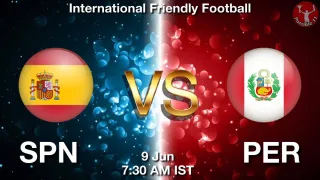 SPN vs PER SPN vs PER - International Friendly