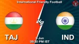 TAJ vs IND Dream11 Prediction, Preview & Updates - <small>Tue, 09 Jun 08:30 PM IST</small>