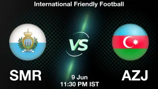 SMR vs AZJ SMR vs AZJ - International Friendly