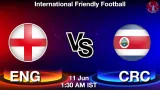 ENG vs CRC Dream11 Prediction, Preview & Updates - <small>Thu, 11 Jun 01:30 AM IST</small>