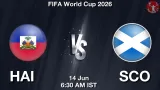 HAI vs SCO Dream11 Prediction, Preview & Updates - <small>Sun, 14 Jun 06:30 AM IST</small>