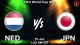 NED vs JPN Dream11 Prediction, Preview & Updates - <small>Mon, 15 Jun 01:30 AM IST</small>