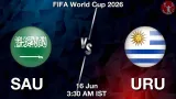 SAU vs URU Dream11 Prediction, Preview & Updates - <small>Tue, 16 Jun 03:30 AM IST</small>