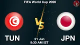 TUN vs JPN Dream11 Prediction, Preview & Updates - <small>Sun, 21 Jun 09:30 AM IST</small>
