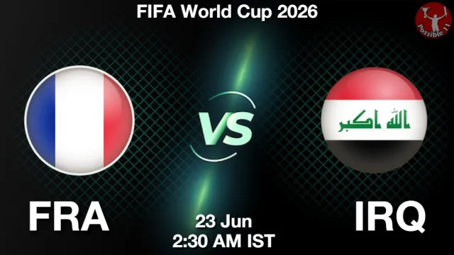 FRA vs IRQ Match Previews and Football Tips