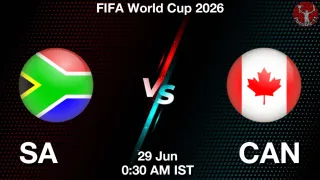 SA vs CAN - FIFA World